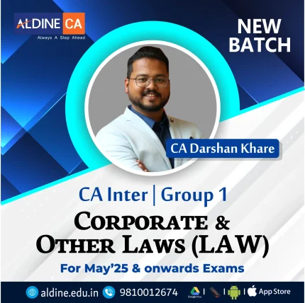 CA Inter Group -1 Corporate & Other Laws (LAW) For Sep 25/Jan 26 Exams, by :-CA Darshan Khare