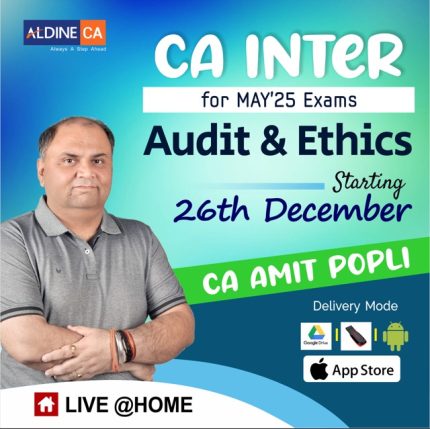 CA Inter Group -2 -Auditing and Ethics (Dec 24 Batch) by CA Amit Popli