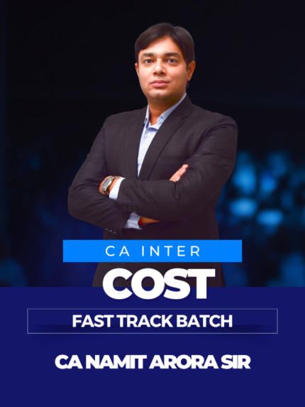 CA INTER COST FAST TRACK BATCH NEW SCHEME
