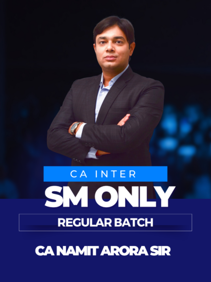 CA INTER SM REGULAR BATCH NEW SCHEME