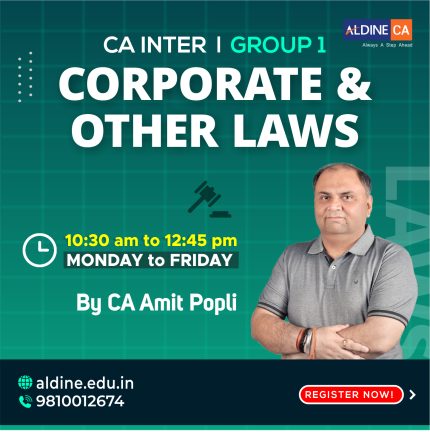 CA Inter- Corporate & Other Laws Regular (Blended July 25 Batch) For Jan/May 26 Exams & Onwards By- CA Amit Popli