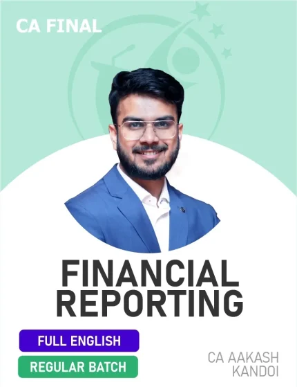 CA Final FR (Regular Batch) For May 26 & Onwards (Full English) By CA Aakash kandoi