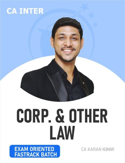 CA Inter Corporate & Other Law (Fastrack- Exam Oriented Batch) for Jan 26
