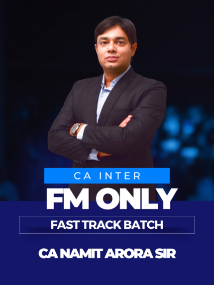 CA INTER FM ONLY FAST TRACK BATCH NEW SCHEME